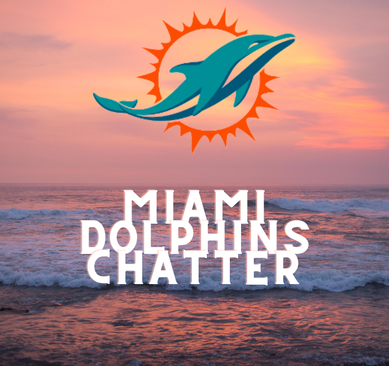 Dolphins Chatter, thirsty, miami news and rumors